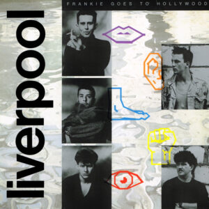 Frankie Goes To Hollywood – Liverpool