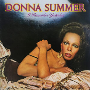 Donna Summer – I Remember Yesterday