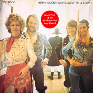 ABBA, Björn & Benny, Agnetha & Anni-Frid – Waterloo