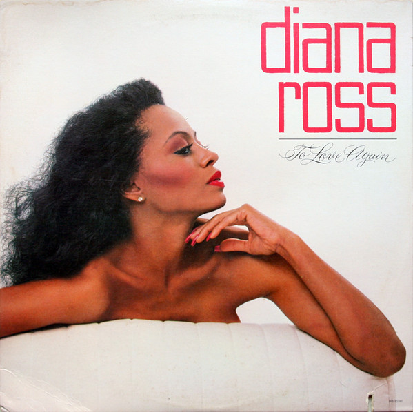Diana Ross – To Love Again