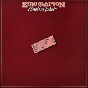 Eric Clapton – Another Ticket