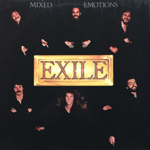 Exile (7) – Mixed Emotions
