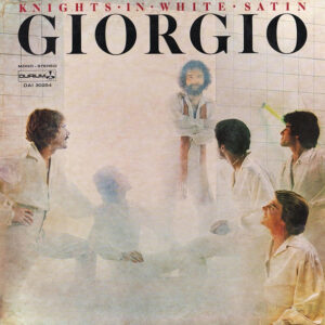Giorgio Moroder – Knights In White Satin