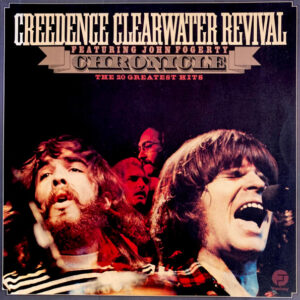 Creedence Clearwater Revival Featuring John Fogerty – Chronicle - The 20 Greatest Hits