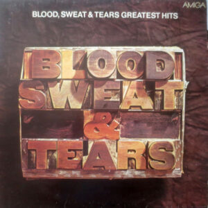 Blood, Sweat And Tears – Blood, Sweat & Tears Greatest Hits