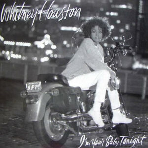 Whitney Houston – I'm Your Baby Tonight