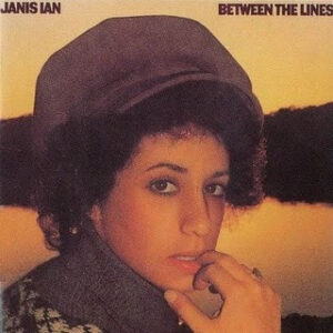 Janis Ian – Between The Lines