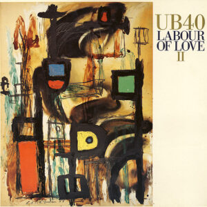 UB40 – Labour Of Love II
