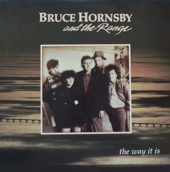 Bruce Hornsby And The Range – The Way It Is