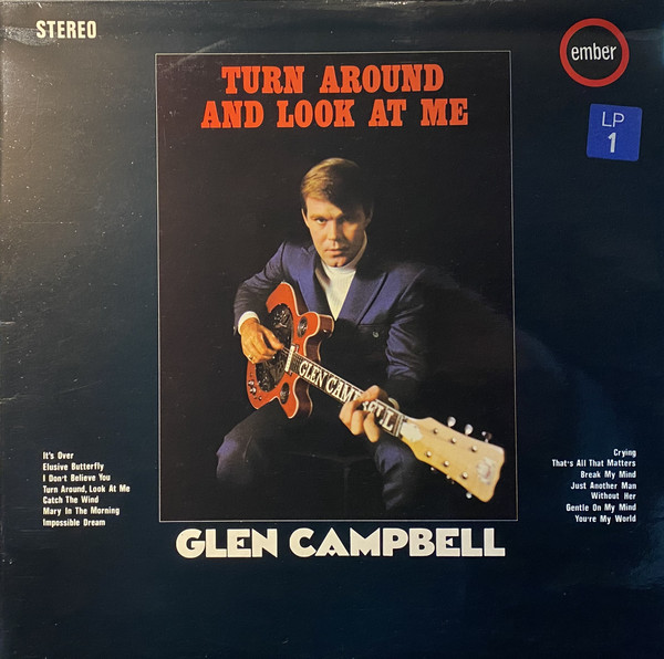 Glen Campbell – Turn Around And Look At Me