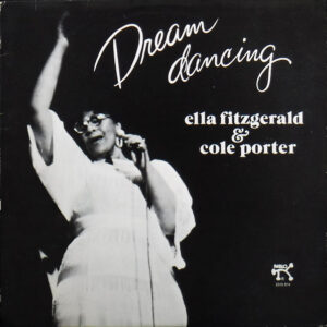 Ella Fitzgerald & Cole Porter – Dream Dancing