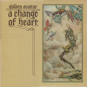 Golden Avatar – A Change Of Heart