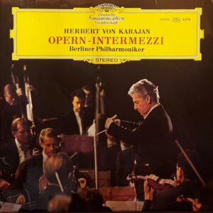 Herbert von Karajan – Opern - Intermezzi