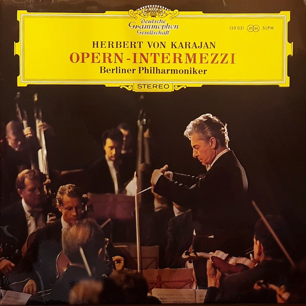 Herbert von Karajan – Opern - Intermezzi