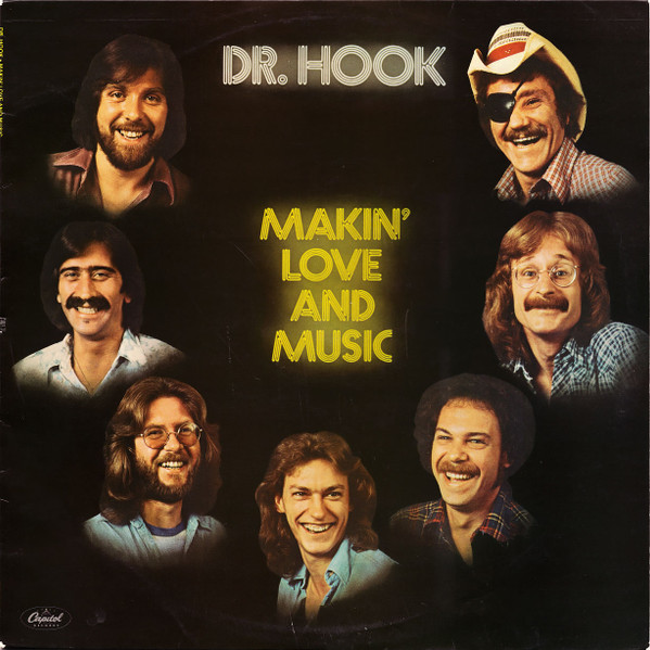 Dr. Hook – Makin' Love And Music