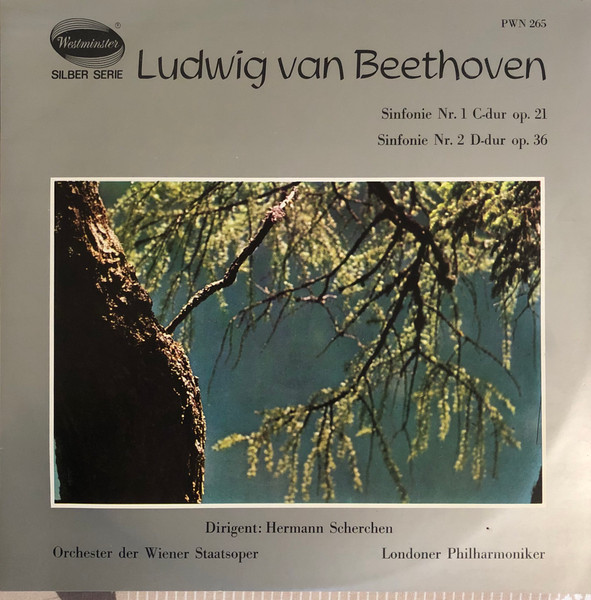 Ludwig van Beethoven, Orchester Der Wiener Staatsoper, Philharmonic Symphony Of London, Hermann Scherchen – Sinfonie Nr. 1 C-dur Op.21 / Sinfonie Nr. 2 D-dur Op. 36