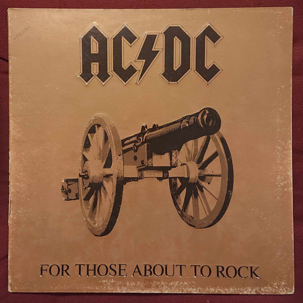 AC/DC – For Those About To Rock We Salute You