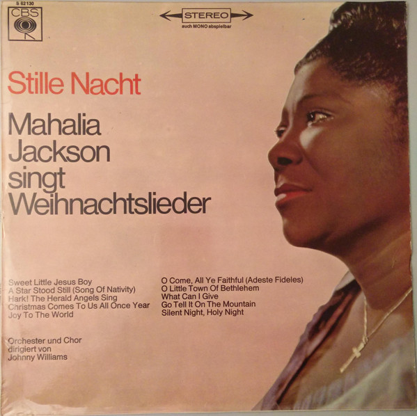 Mahalia Jackson – Stille Nacht (Mahalia Jackson Singt Weihnachtslieder)