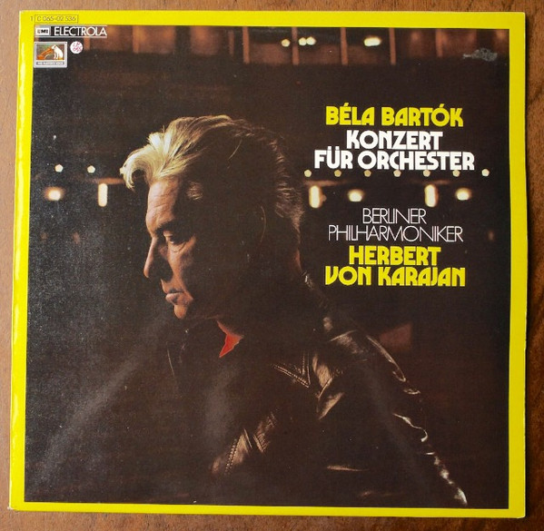 Béla Bartók - Berliner Philharmoniker · Herbert von Karajan – Konzert Für Orchester