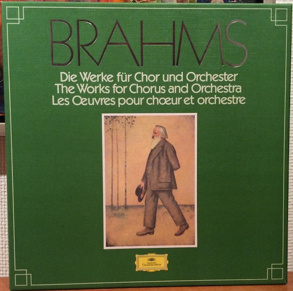 Johannes Brahms – Die Werke Für Chor Und Orchester • The Works For Chorus And Orchestra • Les Oeuvres Pour Choeur Et Orchestre