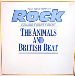 Animals, The / Various – The History Of Rock (Volume Twenty Eight)