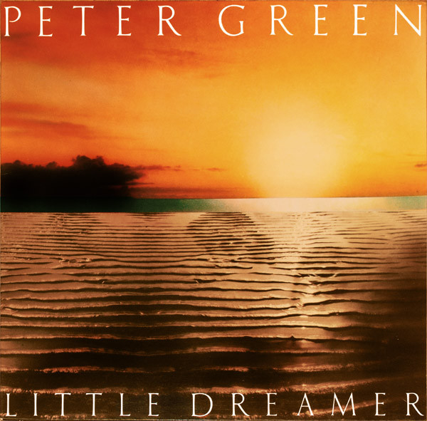 Peter Green (2) – Little Dreamer
