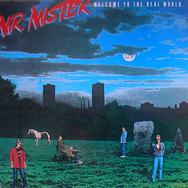Mr. Mister – Welcome To The Real World