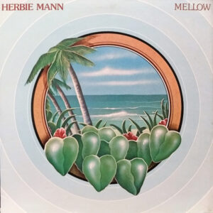 Herbie Mann – Mellow