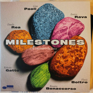 Gino Paoli, Enrico Rava, Flavio Boltro, Danilo Rea, Rosario Bonaccorso, Roberto Gatto, Renato Sellani – Milestones - Un Incontro In Jazz