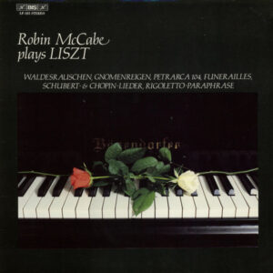 Franz Liszt, Robin McCabe – Robin McCabe Plays Liszt