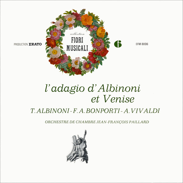 Tomaso Albinoni, Antonio Vivaldi, Francesco Antonio Bonporti, Orchestre De Chambre Jean-François Paillard – L'Adagio D'Albinoni Et Venise