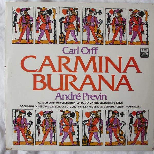 Carl Orff, André Previn, London Symphony Orchestra, London Symphony Chorus, St. Clement Danes Grammar School Boys' Choir, Sheila Armstrong, Gerald English, Thomas Allen – Carmina Burana