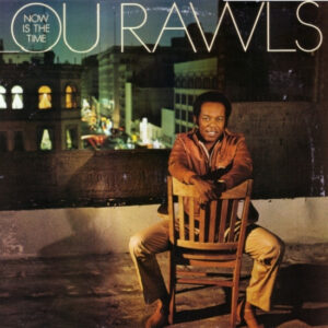 Lou Rawls – Now Is The Time