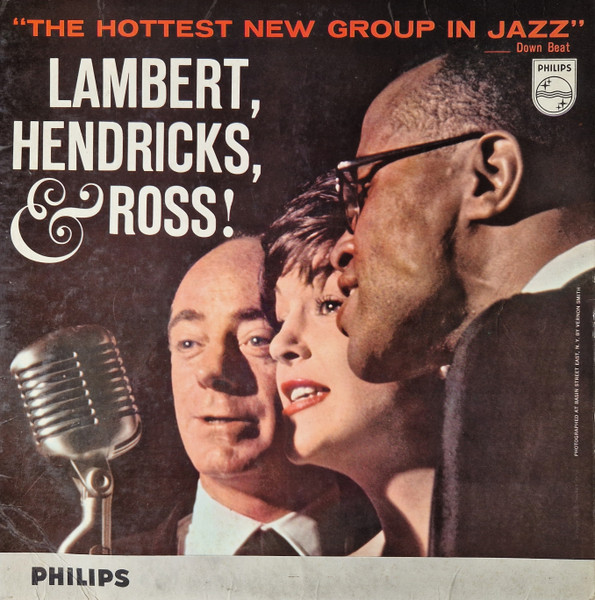 Lambert, Hendricks & Ross – The Hottest New Group In Jazz