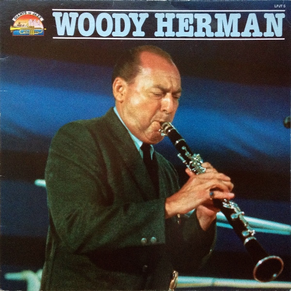 Woody Herman – Woody Herman