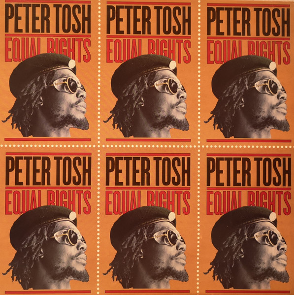 Peter Tosh – Equal Rights