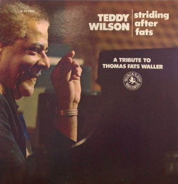 Teddy Wilson – Striding After Fats