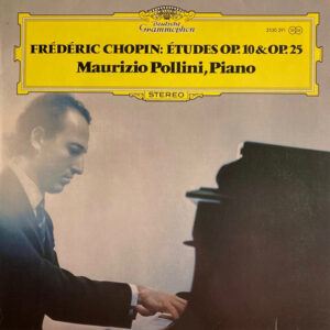 Frédéric Chopin, Maurizio Pollini – Études Op. 10 & Op. 25