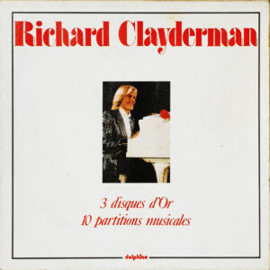 Richard Clayderman – 3 Disques D'Or - 10 Partitions Musicales