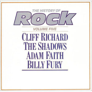 Cliff Richard / Shadows, The / Adam Faith / Billy Fury – The History Of Rock (Volume Five)
