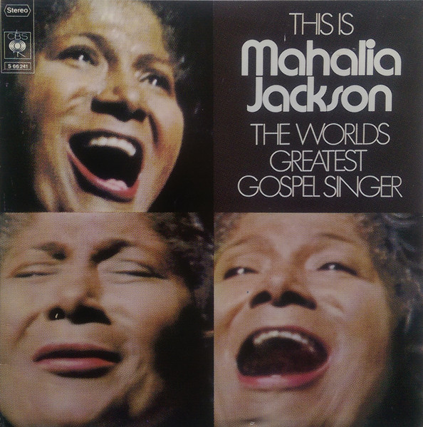 Mahalia Jackson – This Is Mahalia Jackson The World's Greatest Gospel Singer