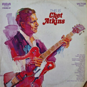 Chet Atkins – This Is Chet Atkins