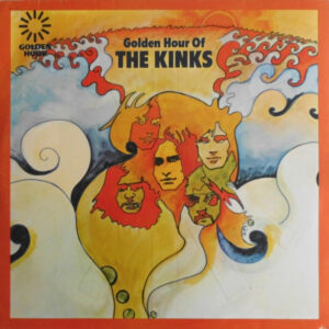 Kinks, The – Golden Hour Of The Kinks