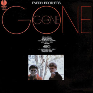 Everly Brothers – Gone, Gone, Gone
