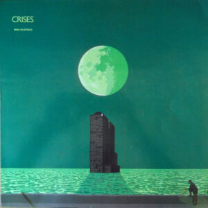 Mike Oldfield – Crises