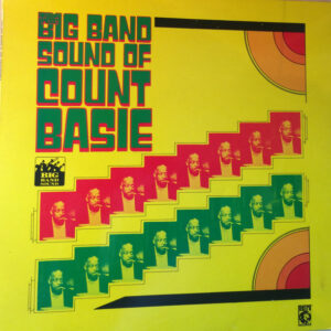 Count Basie Orchestra – The Big Band Sound Of Count Basie