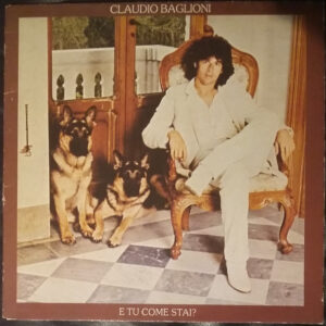 Claudio Baglioni – E Tu Come Stai?