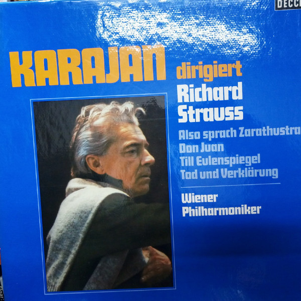 Richard Strauss / Wiener Philharmoniker / Herbert Von Karajan – Karajan Dirigiert Strauss: Also Sprach Zarathustra / Don Juan / Till Eulenspiegel / Tod Und Verklärung