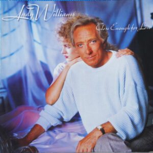 Andy Williams – Close Enough For Love