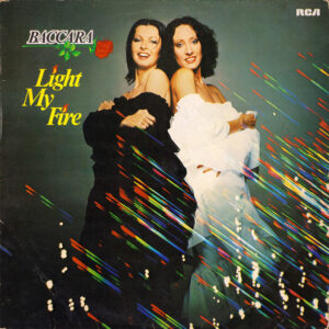 Baccara – Light My Fire